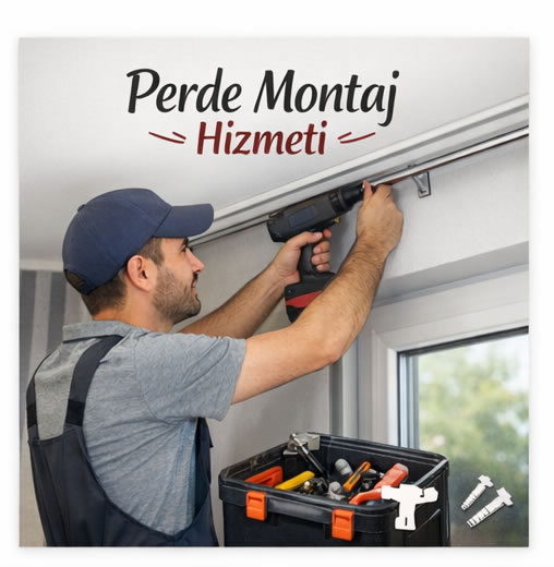 Perde Montaj Hizmeti